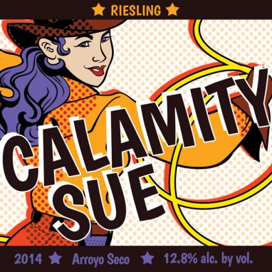Calamity Sue, Riesling, Arroyo Seco, California – 2014